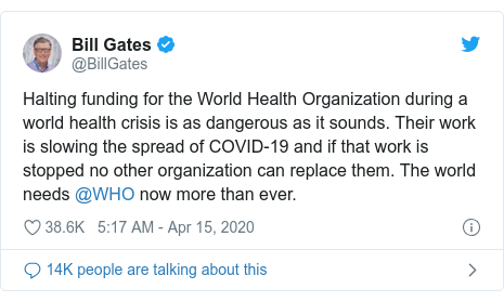 △比尔·盖茨发推批评特朗普对世卫组织撤资的行为
