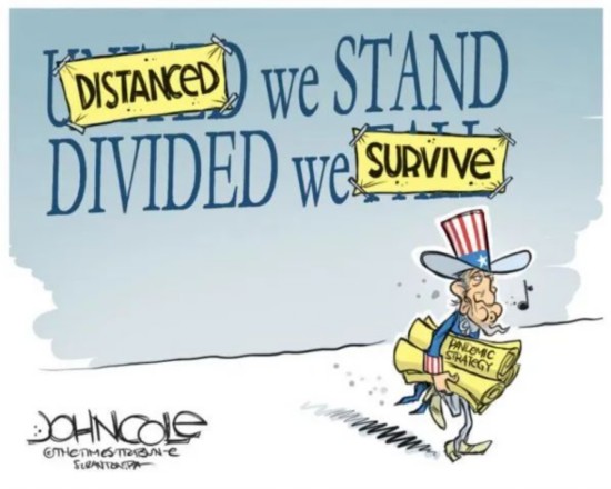 ▲[世事无常]山姆大叔收起了无效的新冠大流行战略。过去的口号是，“团结就能挺住，分裂导致失败”，如今现实却是“疏远方能挺住，隔离才能活命”。（美国《一周》周刊网站）