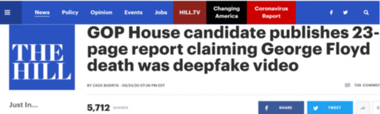  《国会山报》：共和党众议院候选人发表一份长达23页报告，声称乔治·弗洛伊德的死是深度伪造视频