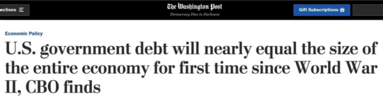 债务规模|美国债务将超自身经济体量 二战以来最高