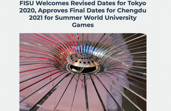 成都大运会官宣推迟两天 与东京奥运会背靠背举行